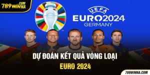 Dự đoán kết quả vòng loại EURO 2024